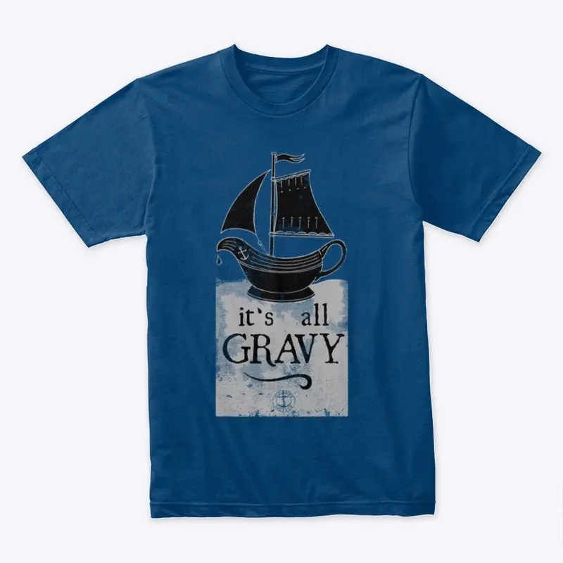 It's ALL Gravy